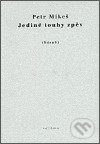 Levně Jediné touhy zpěv - Petr Mikeš - kniha z kategorie Poézia