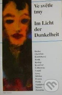 Levně Ve světle tmy. Im Licht der Dunkelheit - kniha z kategorie Sociológia