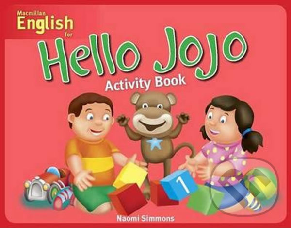 Levně Hello Jojo: Activity Book 1 - Naomi Simmons - kniha z kategorie Jazykové učebnice a slovníky