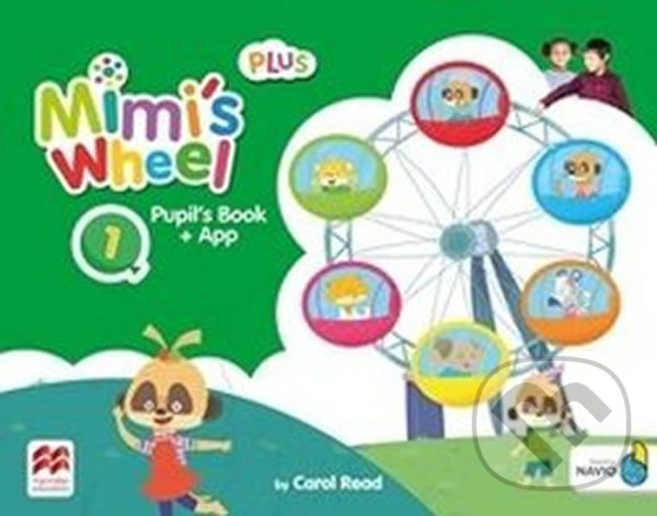 Levně Mimi´s Wheel Level 1 - Pupil's Book Plus + Navio App - kniha z kategorie Jazykové učebnice a slovníky