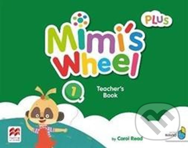 Levně Mimi´s Wheel Level 1 - Teacher's Book Plus with Navio App - kniha z kategorie Jazykové učebnice a slovníky