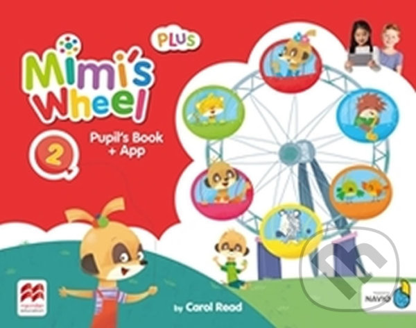 Levně Mimi´s Wheel Level 2 - Pupil's Book Plus + Navio App - kniha z kategorie Jazykové učebnice a slovníky