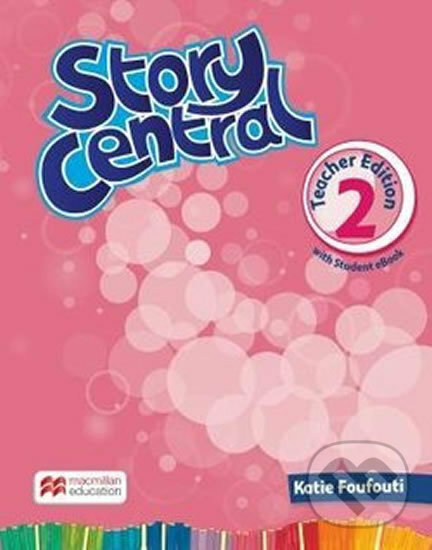 Kniha: Story Central Level 2: Teacher´s Edition + eBook Pack (Mo Choy a Viv Lambert). MacMillan