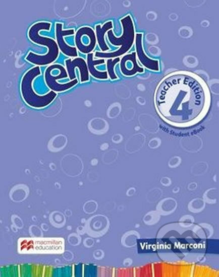 Kniha: Story Central Level 4: Teacher´s Edition + eBook Pack (Angela Llanas a Libby Williams). MacMillan