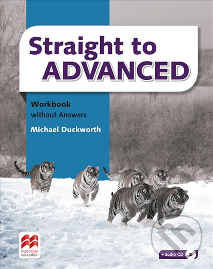 Levně Straight to Advanced: Workbook without Key - Michael Duckworth - kniha z kategorie Jazykové učebnice a slovníky