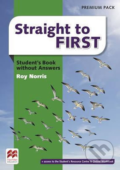 Levně Straight to First: Student´s Book Premium Pack without Key - kniha z kategorie Jazykové učebnice a slovníky