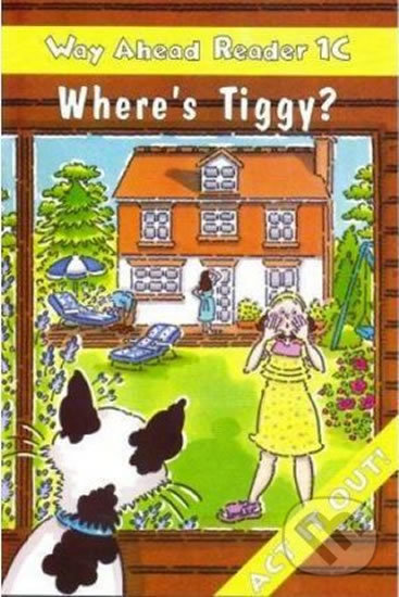 Levně Way Ahead Readers 1C: Where´s Tiggy? - Mary Bowen - kniha z kategorie Jazykové učebnice a slovníky