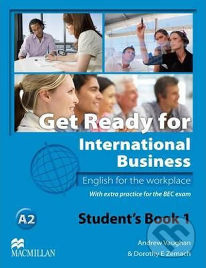 Levně Get Ready for International Business 1 [BEC Edition]: Student’s Book - kniha z kategorie Jazykové učebnice a slovníky