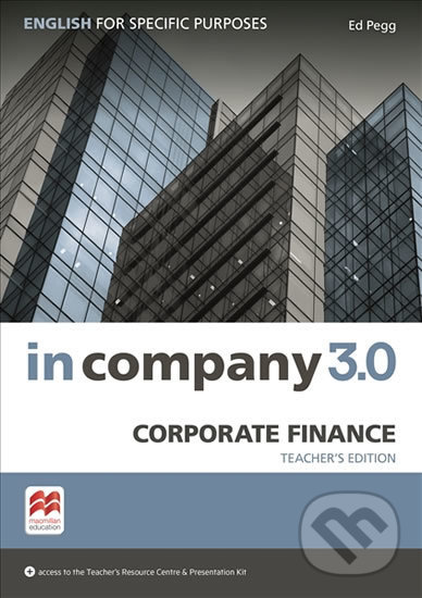 Levně In Company 3.0: Corporate Finance Teacher´s Edition - kniha z kategorie Jazykové učebnice a slovníky