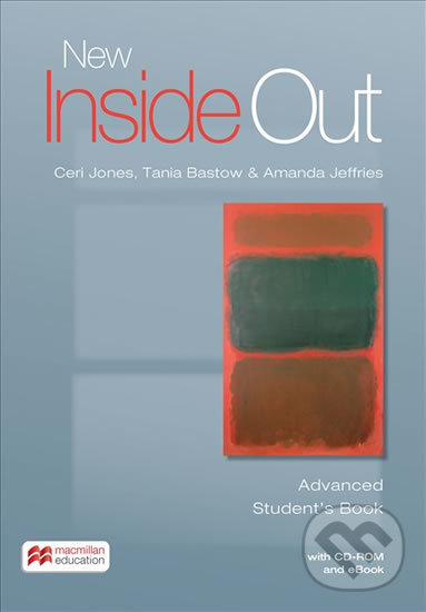 New Inside Out Advanced: Student´s Book with eBook and CD-Rom Pack - Ceri Jones, MacMillan, 2016
