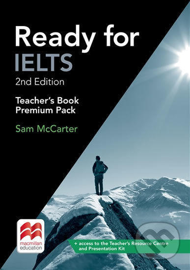 Levně Ready for IELTS (2nd edition): Teacher´s Book Premium Pack - kniha z kategorie Jazykové učebnice a slovníky