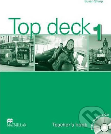 Levně Top deck 1: Teacher´s Book with Resource CD - Susan Sharp - kniha z kategorie Jazykové učebnice a slovníky