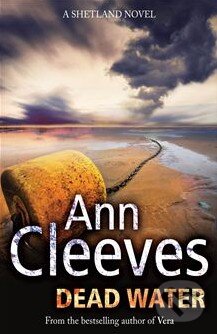 Kniha: Dead Water (Ann Cleeves). Pan Macmillan, 2013