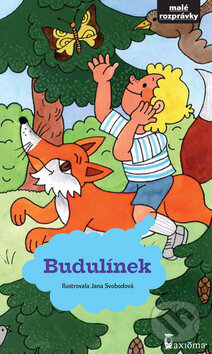 Kniha: Budulínek (Jana Svobodová). Axióma, 2013