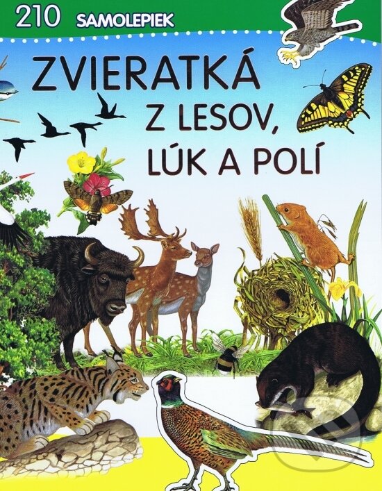 Levně Zvieratká z lesov, lúk a polí - kniha z kategorie Samolepky