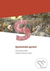 Levně Syntetické apriori - Vojtěch Kolman, Hynek Janoušek - kniha z kategorie Beletria