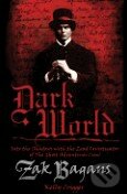 Dark World - Zak Bagans, Victory Belt, 2011