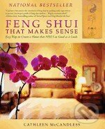 Levně Feng Shui That Makes Sense (Easy Ways to Create a Home That FEELS as Good as It Looks) - kniha z kategorie Dom, byt a záhrada