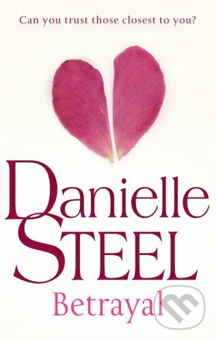 Levně Betrayal - Danielle Steel - kniha z kategorie Spoločenská beletria