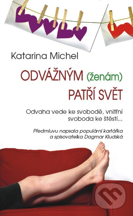 E-kniha: Odvážným (ženám) patří svět (Katarina Michel). Metafora, 2010