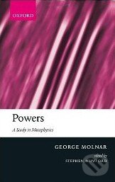 Levně Powers (A Study in Metaphysics) - George Molnar - kniha z kategorie Filozofia