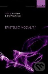 Levně Epistemic Modality - Andy Egan - kniha z kategorie Odborné a náučné