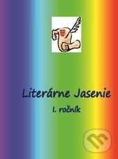 Levně Literárne jasenie (I. ročník) - kniha z kategorie Beletria
