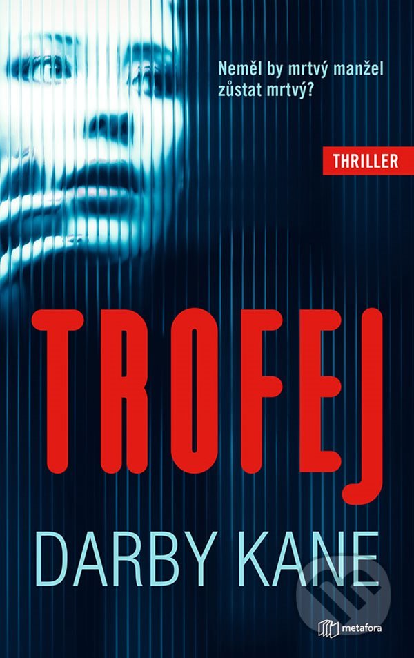 Kniha: Trofej (Darby Kane)