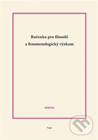 Levně Ročenka pro filosofii a fenomenologický výzkum 2021 - kniha z kategorie Filozofia