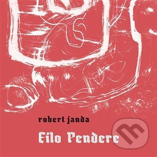 Levně Filo Pendere - Robert Janda - kniha z kategorie Poézia