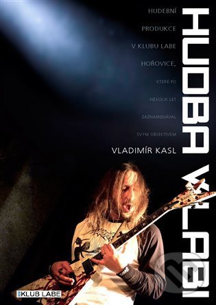 Levně Hudba v Labi - Vladimír Kasl - kniha z kategorie Hudba