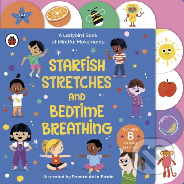 Levně Starfish Stretches and Bedtime Breathing - Sandra de la Prada (ilustrátor) - kniha z kategorie Naučné knihy