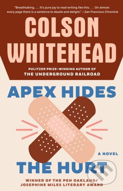 E-kniha: Apex Hides the Hurt (Colson Whitehead). Saga Egmont International, 2007