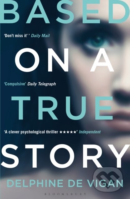 E-kniha: Based on a True Story (Delphine de Vigan)