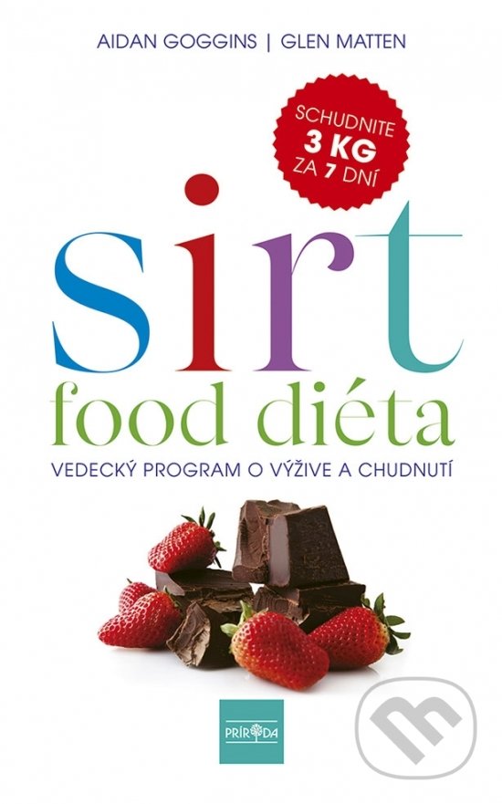Levně Sirtfood diéta (Vedecký program o výžive a chudnutí) - kniha z kategorie Podľa úpravy