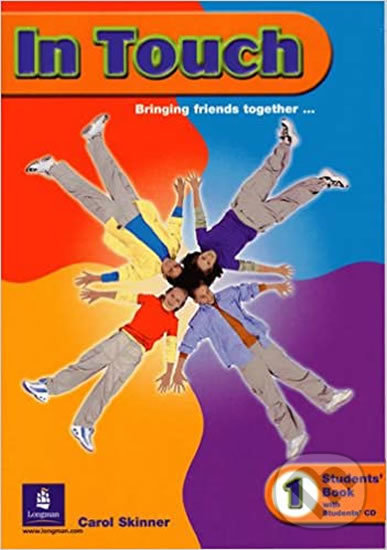 Levně In Touch 1: Students´ Book w/ CD Pack - Liz Kilbey - kniha z kategorie Jazykové učebnice a slovníky
