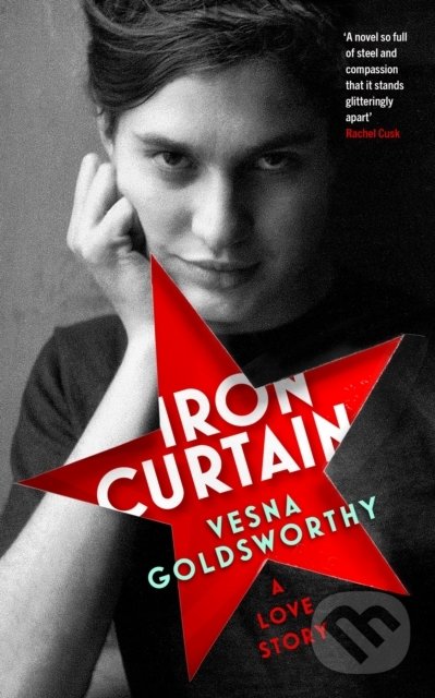 Levně Iron Curtain (A Love Story) - Vesna Goldsworthy - kniha z kategorie Beletria