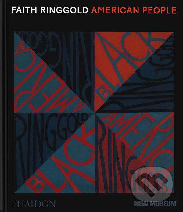 Levně Faith Ringgold: American People - kniha z kategorie Dejiny umenia
