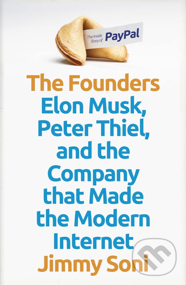 Kniha: The Founders (Jimmy Soni). Atlantic Books, 2022