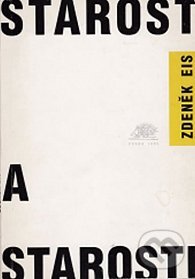 Levně Starost a starosti - Zdeněk Eis - kniha z kategorie Psychológia