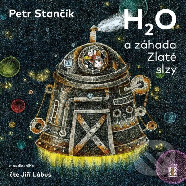 H2O a záhada Zlaté slzy - Petr Stančík