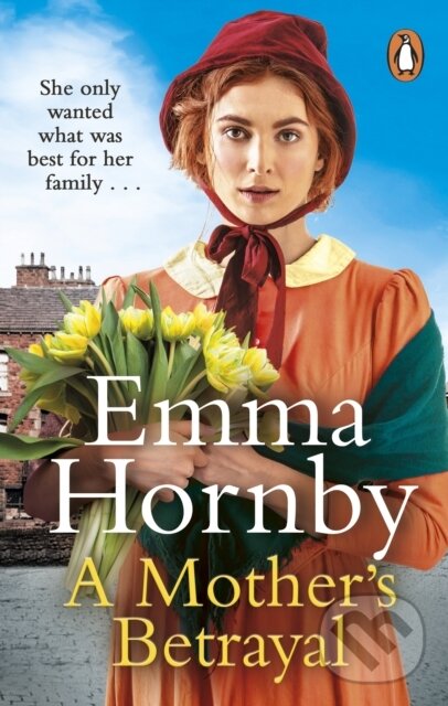 E-kniha: A Mother´s Betrayal (Emma Hornby). Transworld, 2022