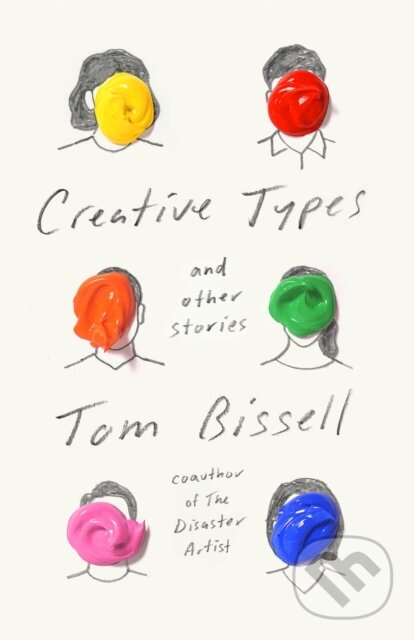 E-kniha: Creative Types (Tom Bissell). Saga Egmont International, 2021
