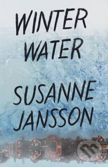 E-kniha: Winter Water (Susanne Jansson). Hodder and Stoughton, 2022