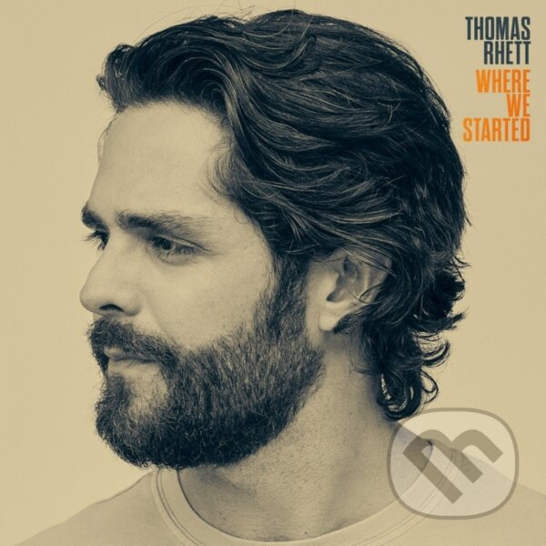 Hudební CD: Thomas Rhett: Where We Started (Hudobné albumy)
