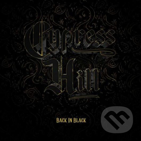 Cypress Hill: Back In Black - Cypress Hill, Hudobné albumy, 2022