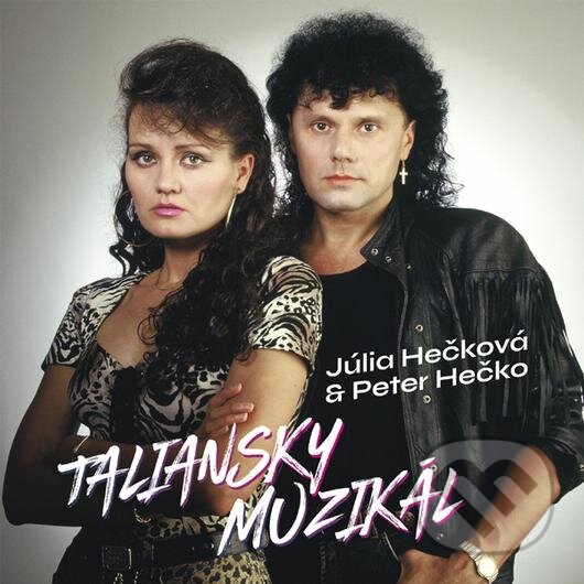 Levně Peter a Júlia Hečkovci: Taliansky Muzikál - Peter Hečko, Júlia Hečková