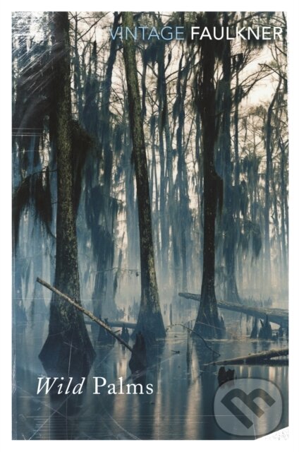 E-kniha: Wild Palms (William Faulkner). Random House, 2013
