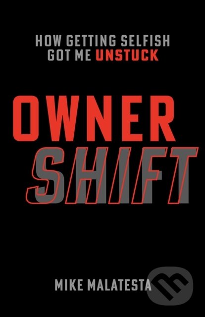 E-kniha: Owner Shift (Mike Malatesta). Lioncrest Publishing, 2021