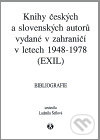 Levně Knihy českých a slovenských autorů - EXIL - BIBLIOGRAFIE - kniha z kategorie Literárna veda